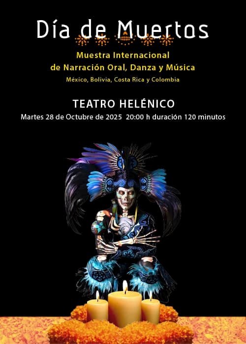 Día de Muertos. Muestra Internacional de Narración Oral, Danza y Música